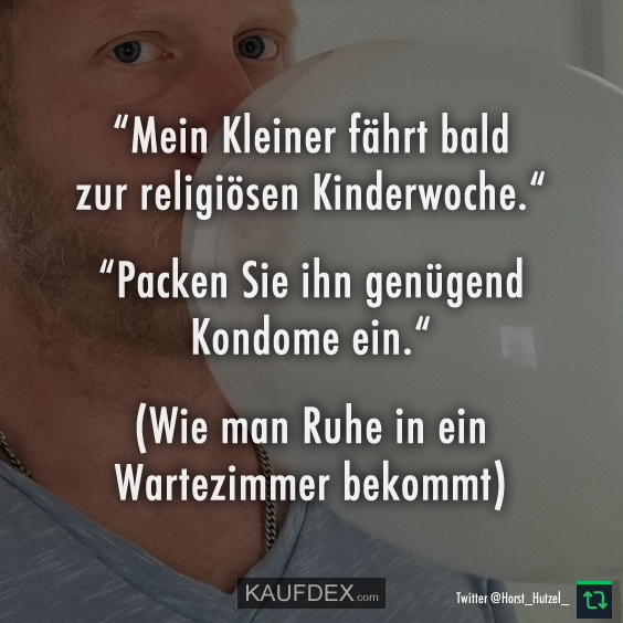 “Mein Kleiner fährt bald zur religiösen Kinderwoche.“