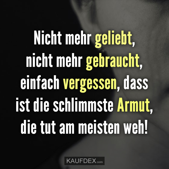 Nicht mehr geliebt, nicht mehr gebraucht…