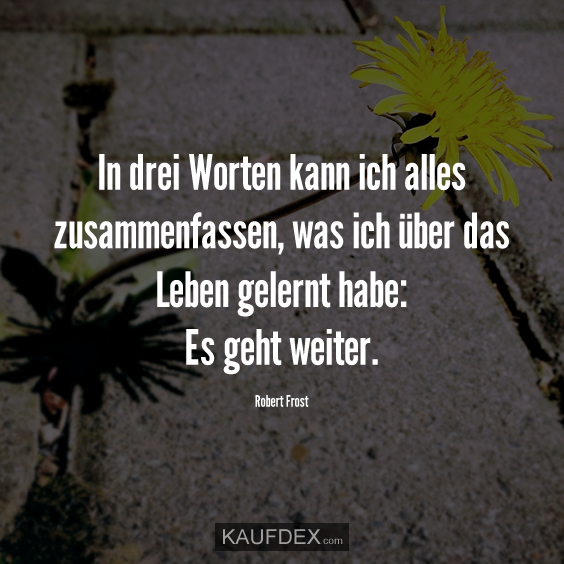 In drei Worten kann ich alles zusammenfassen…