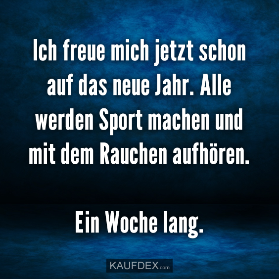 Ich freue mich jetzt schon auf das neue Jahr... Kaufdex