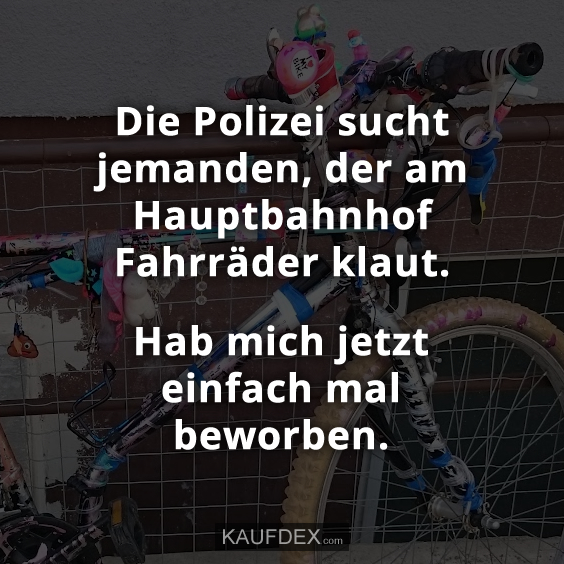 Die Polizei sucht jemanden, der am Hauptbahnhof Fahrräder klaut…