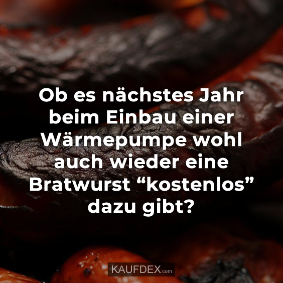 Ob es nächstes Jahr beim Einbau einer Wärmepumpe…