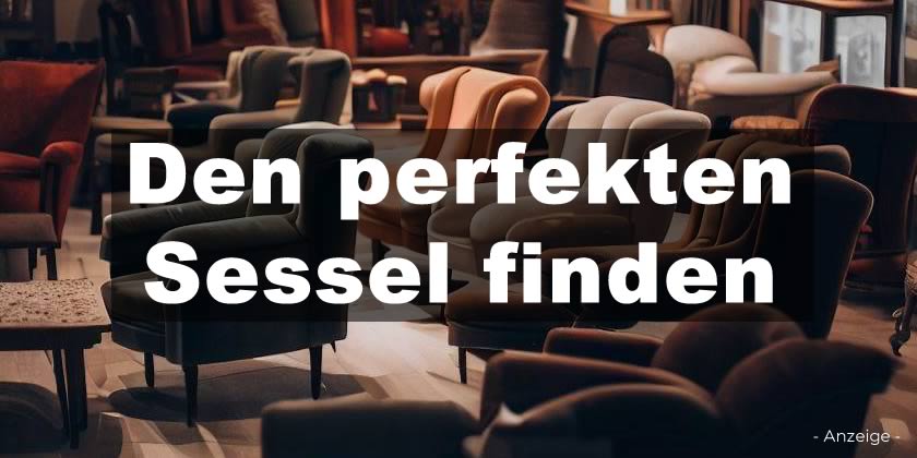 Den perfekten Sessel finden