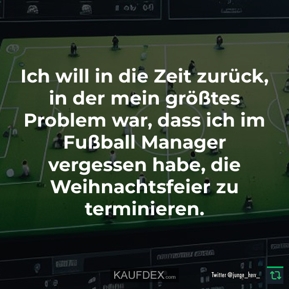 Ich will in die Zeit zurück, in der mein größtes Problem war…