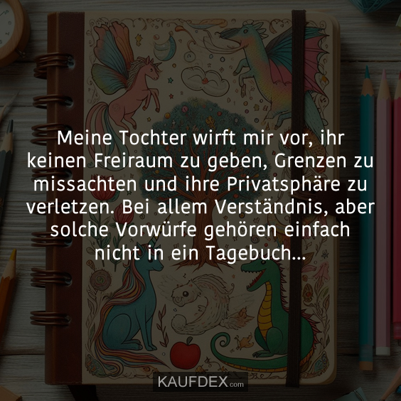 Meine Tochter wirft mir vor, ihr keinen Freiraum zu geben, Grenzen zu missachten…