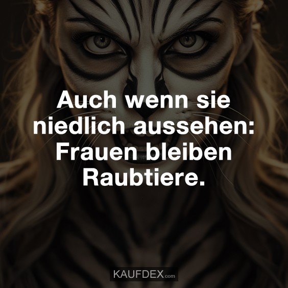 Auch wenn sie niedlich aussehen: