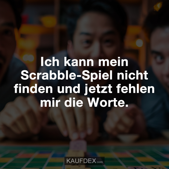 Ich kann mein Scrabble-Spiel nicht finden und jetzt fehlen mir die Worte