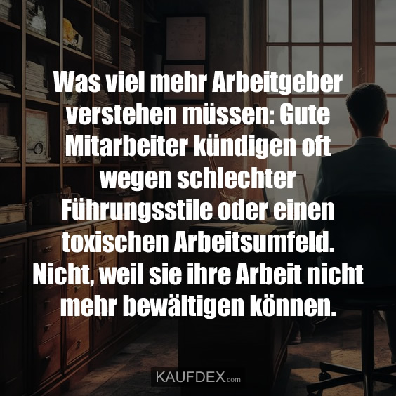 Was viel mehr Arbeitgeber verstehen müssen:
