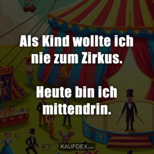 Als Kind wollte ich nie zum Zirkus. Heute bin ich mittendrin.