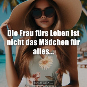 Die Frau fürs Leben ist nicht das Mädchen für alles...