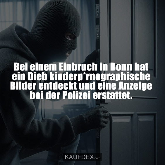 Bei einem Einbruch in Bonn hat ein Dieb kinderp*rnographische…
