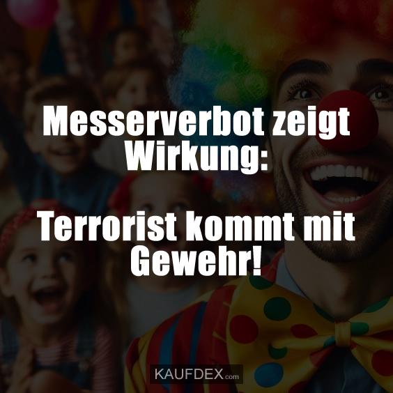 Messerverbot zeigt Wirkung: Terrorist kommt mit Gewehr!