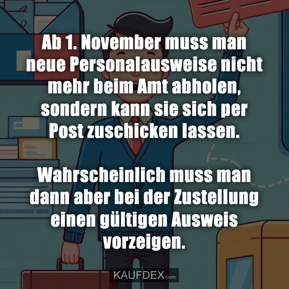 Ab 1. November muss man neue Personalausweise…