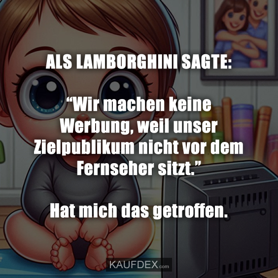 ALS LAMBORGHINI SAGTE: “Wir machen keine Werbung, weil unser…