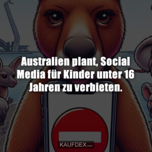 Australien plant, Social Media für Kinder unter 16 Jahren zu verbieten.