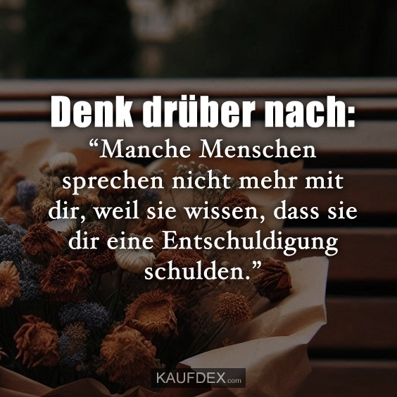 Denk drüber nach: “Manche Menschen sprechen…