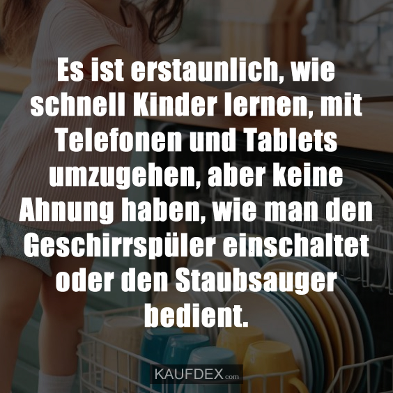 Es ist erstaunlich, wie schnell Kinder lernen, mit Telefonen…