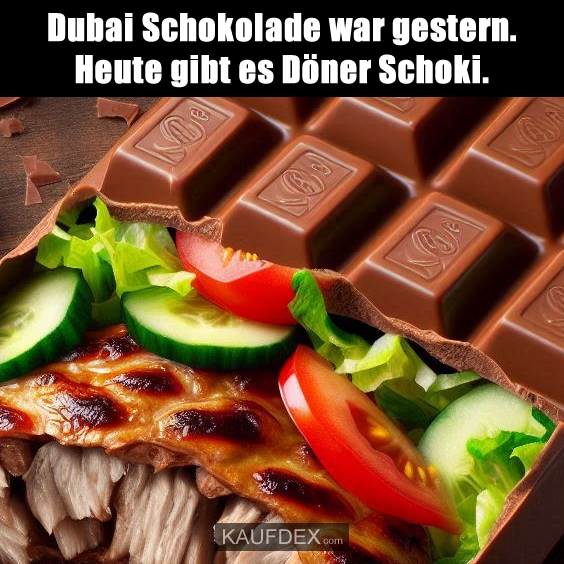 Dubai Schokolade war gestern. Heute gibt es Döner Schoki.