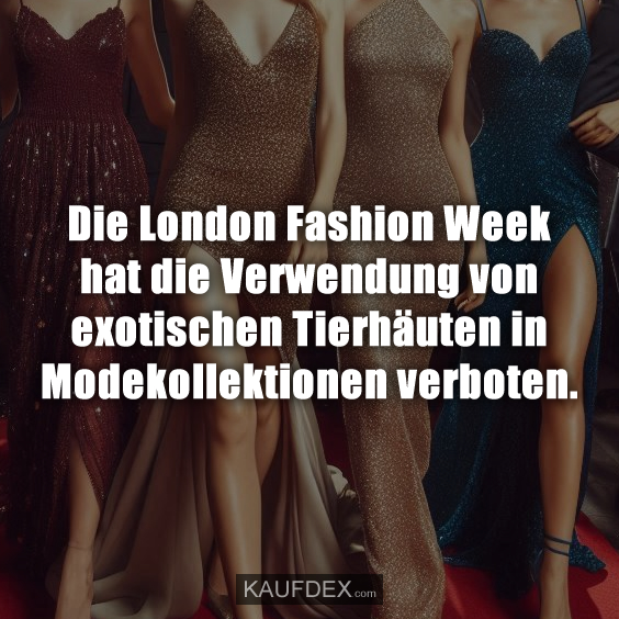 Die London Fashion Week hat die Verwendung…