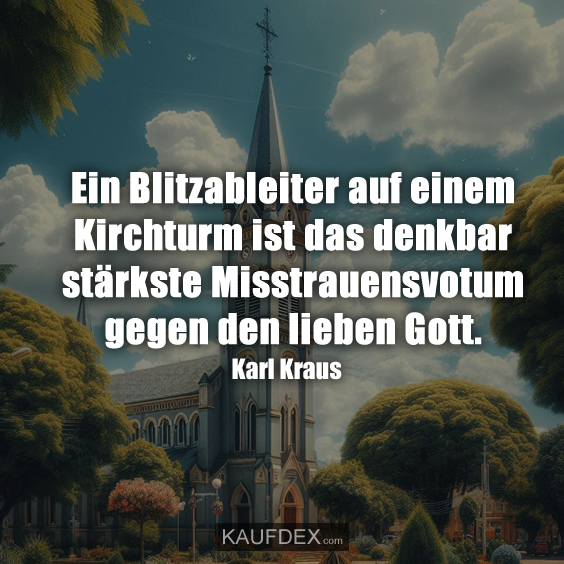 Ein Blitzableiter auf einem Kirchturm ist das…