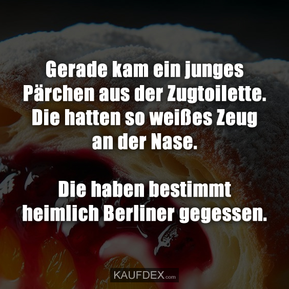Gerade kam ein junges Pärchen aus der Zugtoilette…