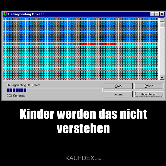 Kinder werden das nicht verstehen.