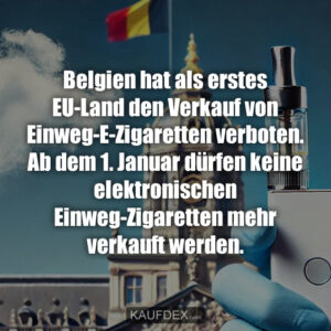 Belgien hat als erstes EU-Land den Verkauf von Einweg-E-Zigaretten verboten. Ab dem 1. Januar dürfen keine elektronischen Einweg-Zigaretten mehr verkauft werden.