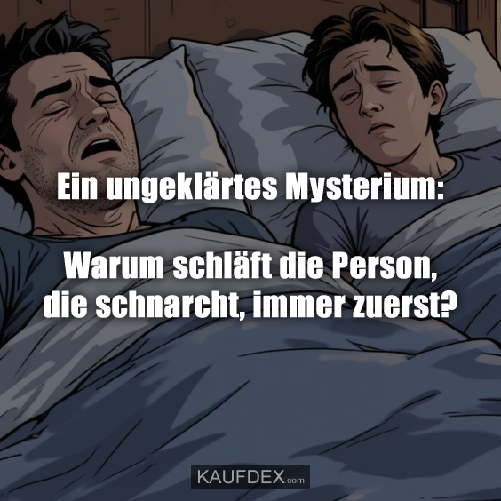 Ein ungeklärtes Mysterium: Warum schläft die Person, die schnarcht, immer zuerst?