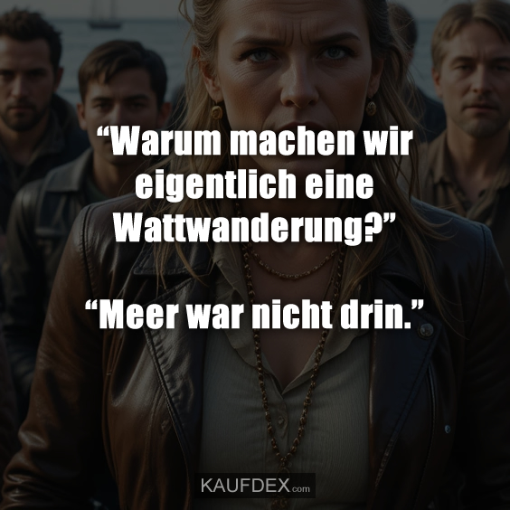 “Warum machen wir eigentlich eine Wattwanderung?”