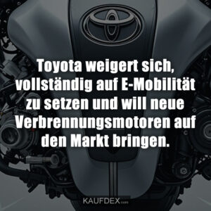 Toyota weigert sich, vollständig auf E-Mobilität zu setzen und will neue Verbrennungsmotoren auf den Markt bringen.