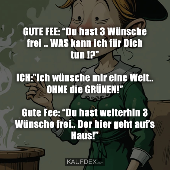 GUTE FEE: “Du hast 3 Wünsche frei …