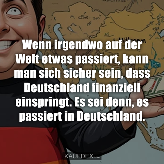 Wenn irgendwo auf der Welt etwas passiert…