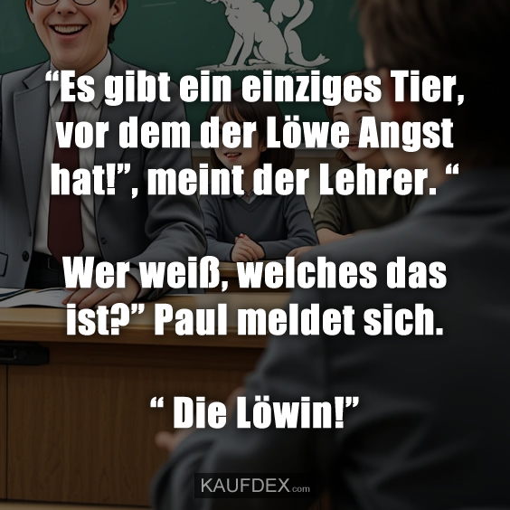“Es gibt ein einziges Tier, vor dem der…