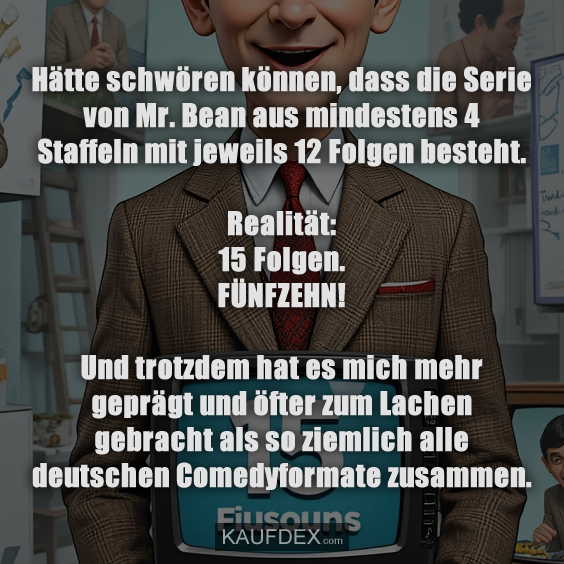 Hätte schwören können, dass die Serie…