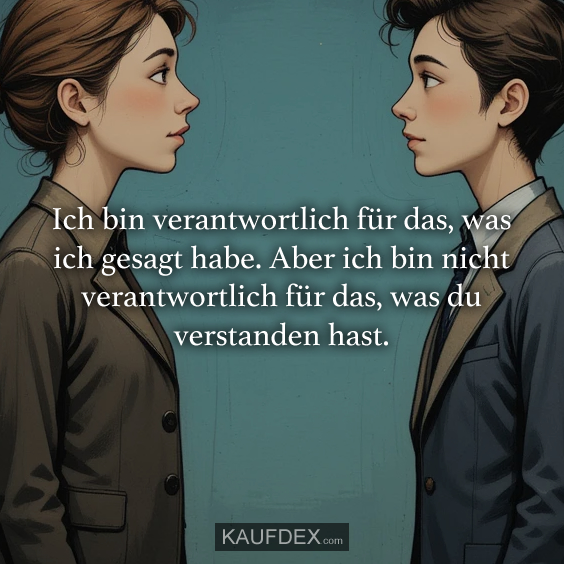 Ich bin verantwortlich für das…