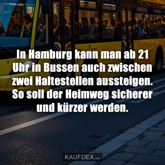 In Hamburg kann man ab 21 Uhr in…