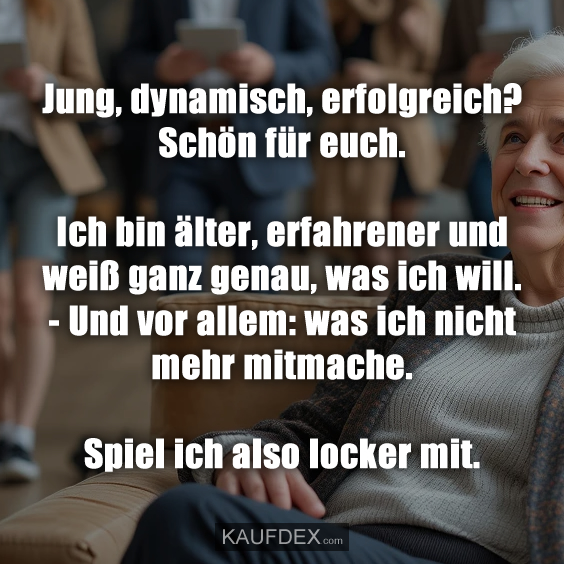 Jung, dynamisch, erfolgreich?