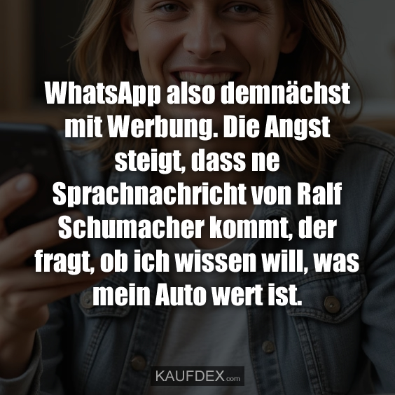 WhatsApp also demnächst mit Werbung…