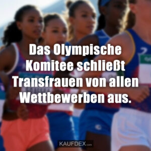 Das Olympische Komitee schließt Transfrauen von allen Wettbewerben aus.