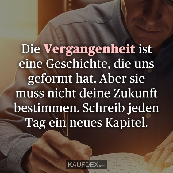 Die Vergangenheit ist eine Geschichte…