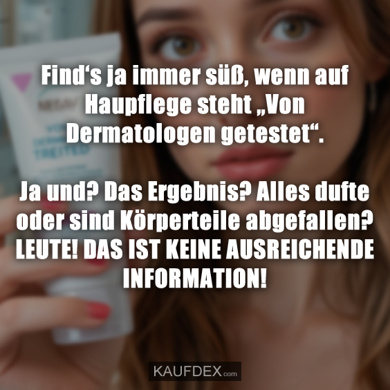 Find‘s ja immer süß, wenn auf Haupflege…