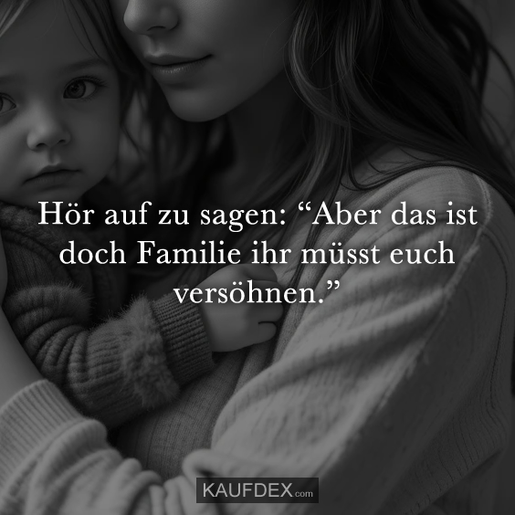 Hör auf zu sagen: “Aber das ist doch…