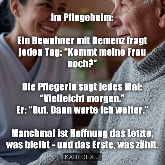 Im Pflegeheim: Ein Bewohner mit Demenz…
