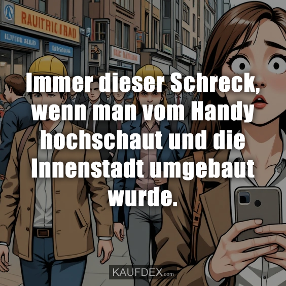 Immer dieser Schreck, wenn man…