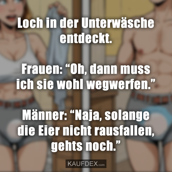 Loch in der Unterwäsche entdeckt…