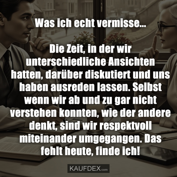 Was ich echt vermisse… Die Zeit, in der…