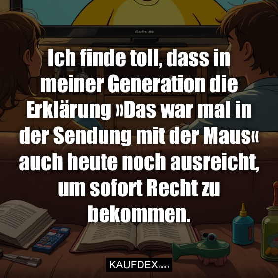 Ich finde toll, dass in meiner Generation…