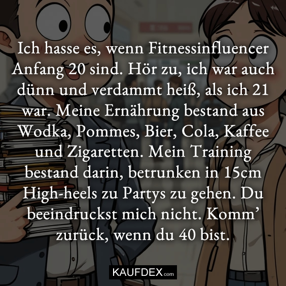 Ich hasse es, wenn Fitnessinfluencer…