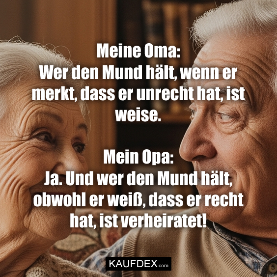 Meine Oma: Wer den Mund hält…