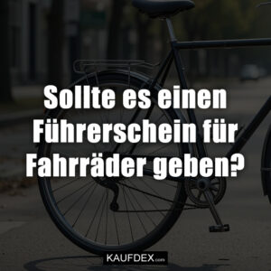 Sollte es einen Führerschein für Fahrräder geben?